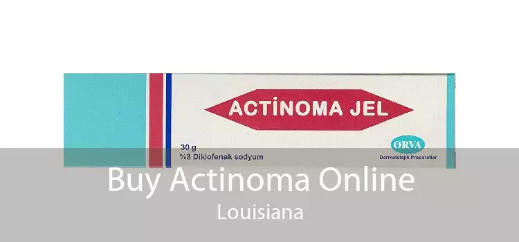 Buy Actinoma Online Louisiana