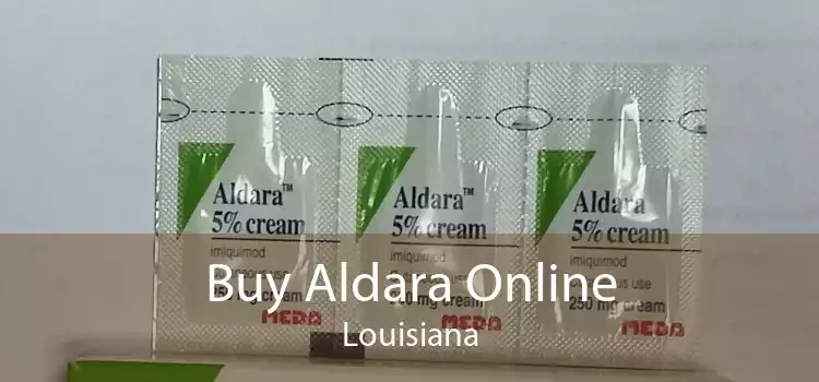 Buy Aldara Online Louisiana