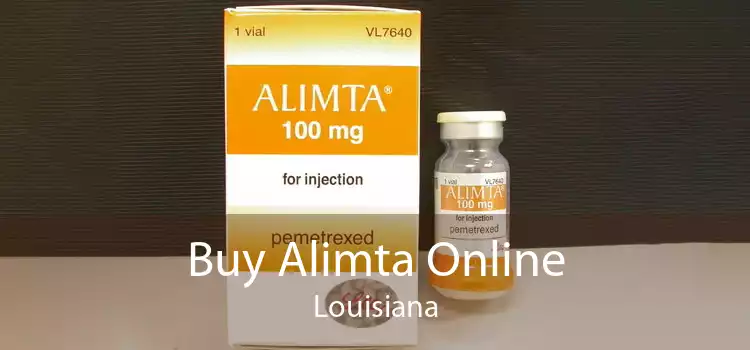 Buy Alimta Online Louisiana