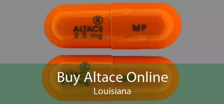 Buy Altace Online Louisiana