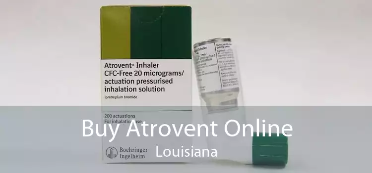 Buy Atrovent Online Louisiana