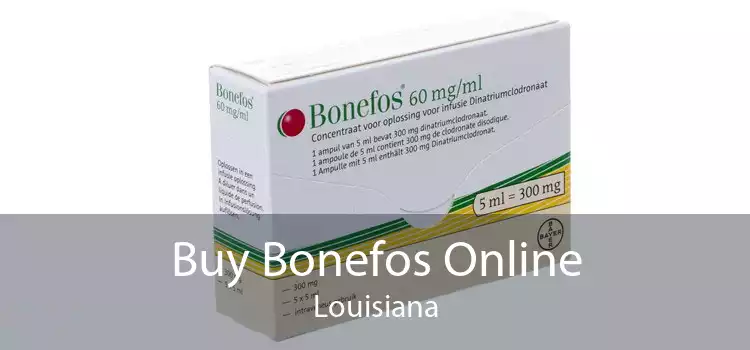 Buy Bonefos Online Louisiana