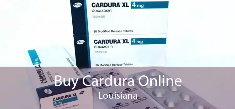 Buy Cardura Online Louisiana