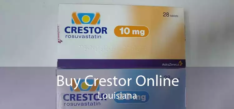 Buy Crestor Online Louisiana