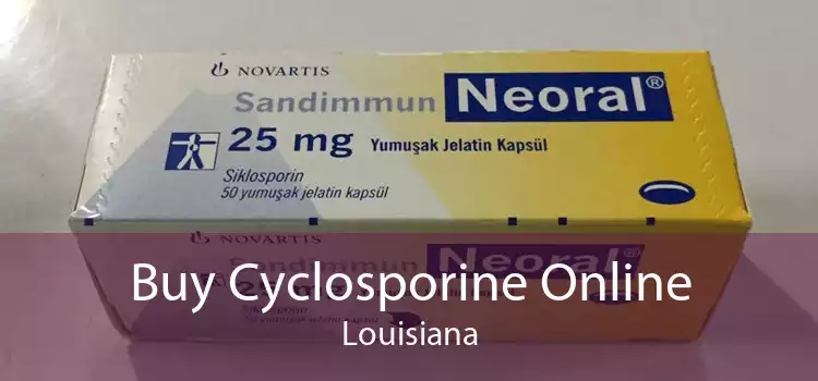 Buy Cyclosporine Online Louisiana