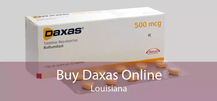 Buy Daxas Online Louisiana