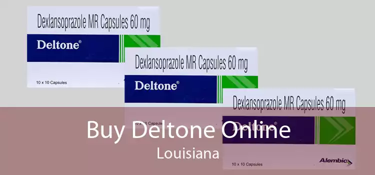 Buy Deltone Online Louisiana