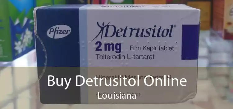 Buy Detrusitol Online Louisiana