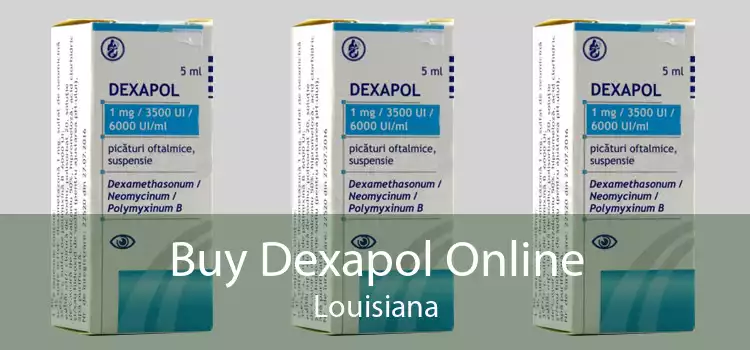 Buy Dexapol Online Louisiana