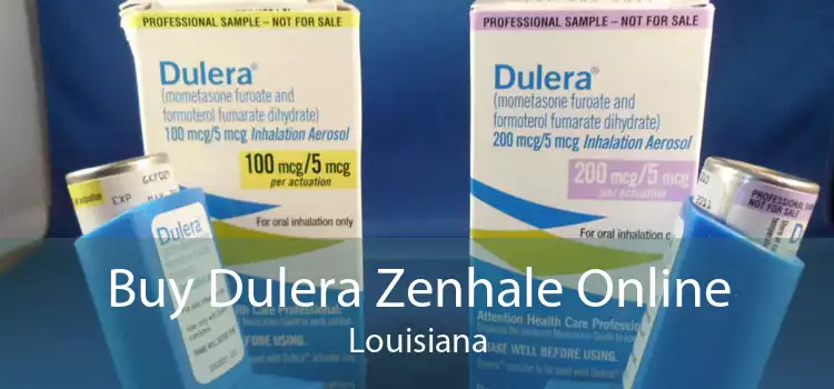 Buy Dulera Zenhale Online Louisiana