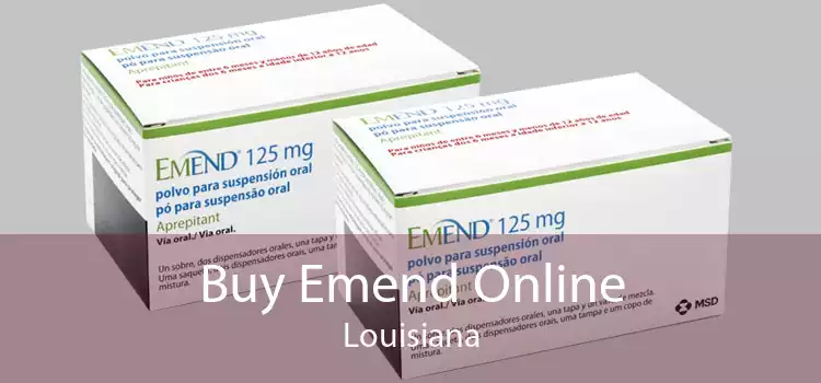 Buy Emend Online Louisiana