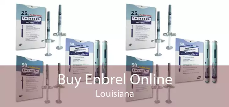 Buy Enbrel Online Louisiana