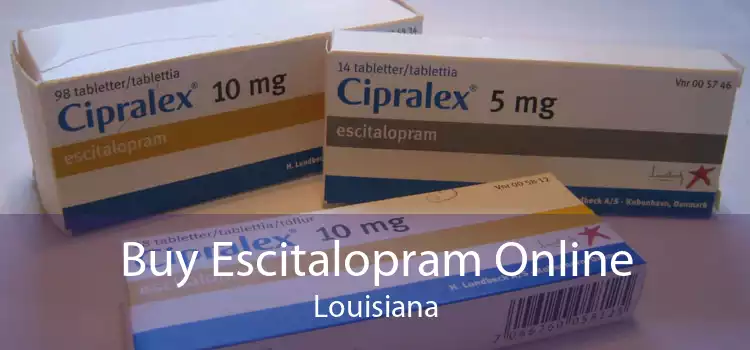 Buy Escitalopram Online Louisiana
