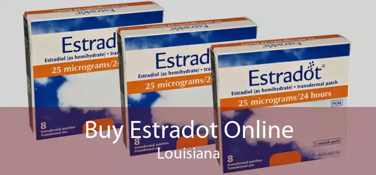 Buy Estradot Online Louisiana