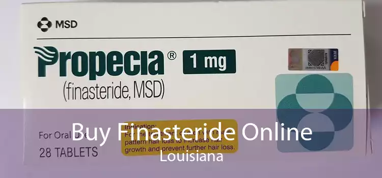 Buy Finasteride Online Louisiana