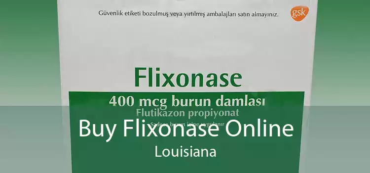 Buy Flixonase Online Louisiana