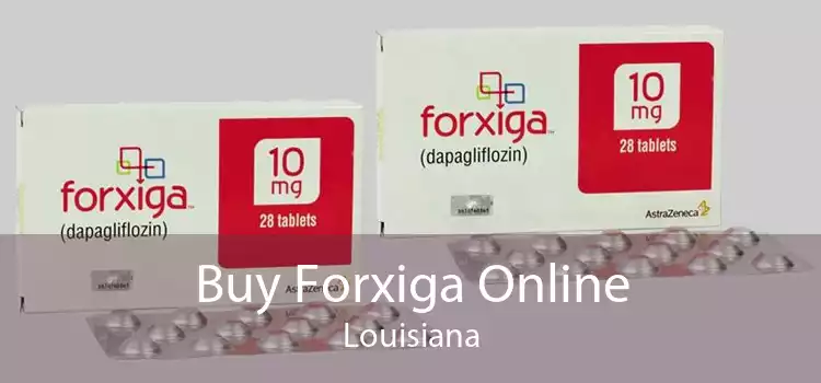 Buy Forxiga Online Louisiana