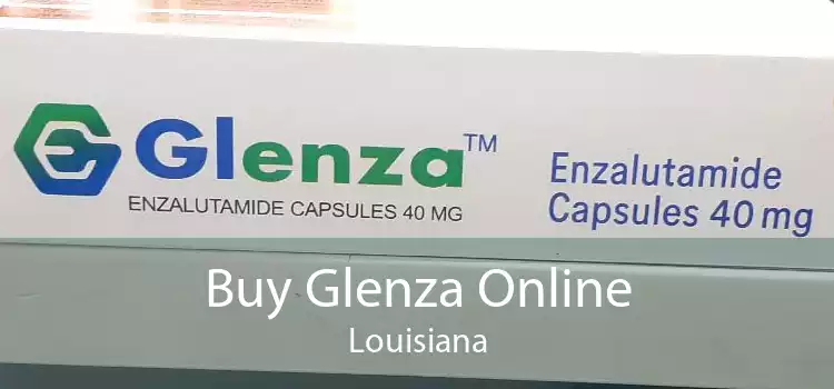 Buy Glenza Online Louisiana