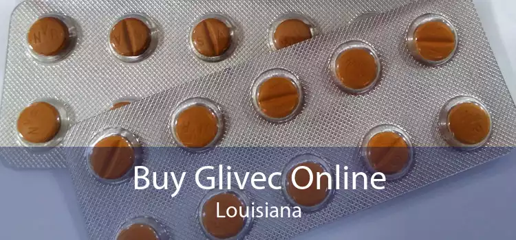 Buy Glivec Online Louisiana