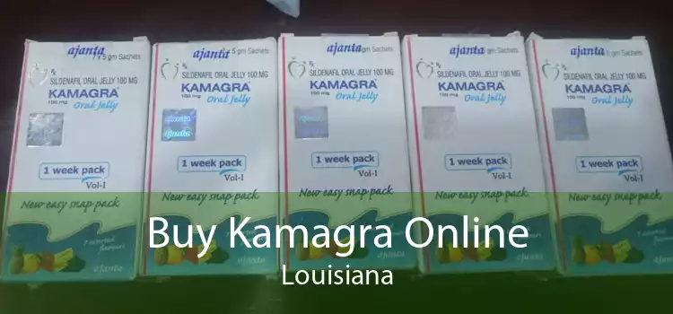 Buy Kamagra Online Louisiana