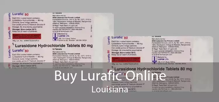 Buy Lurafic Online Louisiana