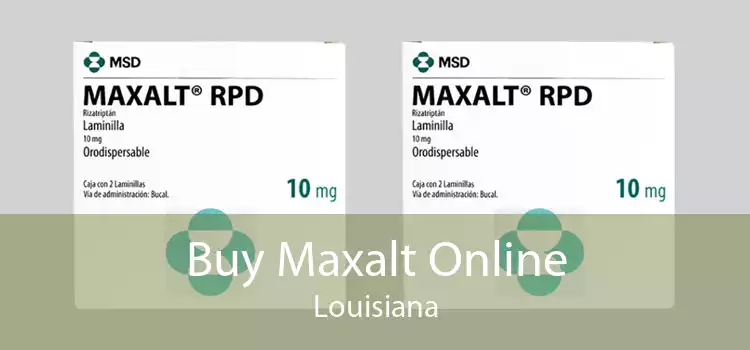 Buy Maxalt Online Louisiana