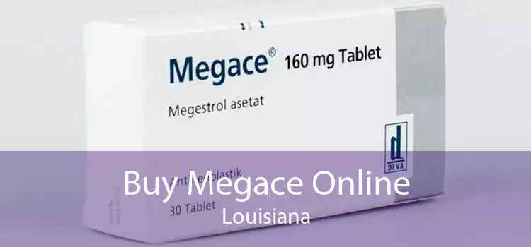 Buy Megace Online Louisiana
