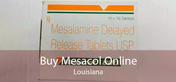 Buy Mesacol Online Louisiana