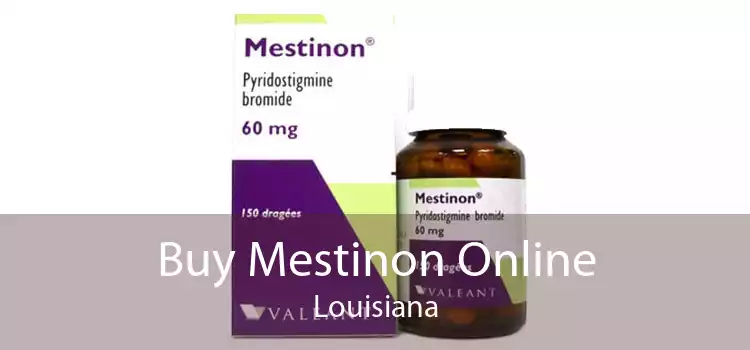 Buy Mestinon Online Louisiana