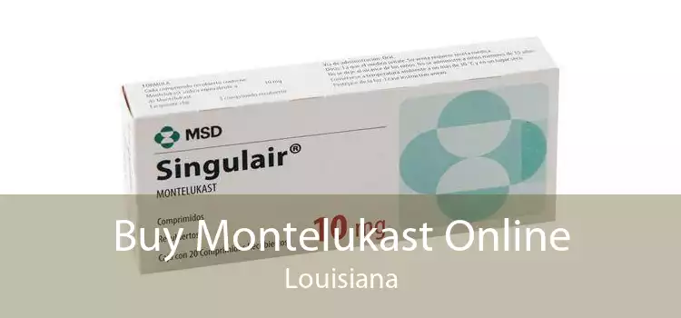 Buy Montelukast Online Louisiana