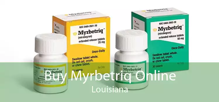 Buy Myrbetriq Online Louisiana