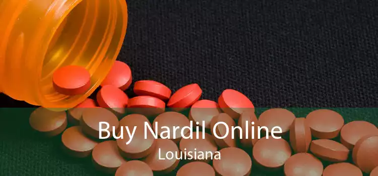 Buy Nardil Online Louisiana