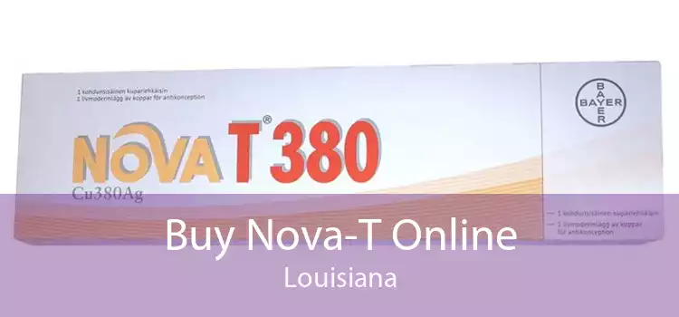 Buy Nova-T Online Louisiana