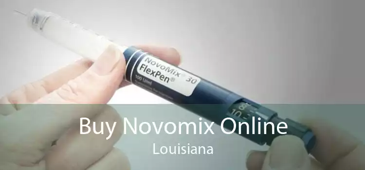 Buy Novomix Online Louisiana