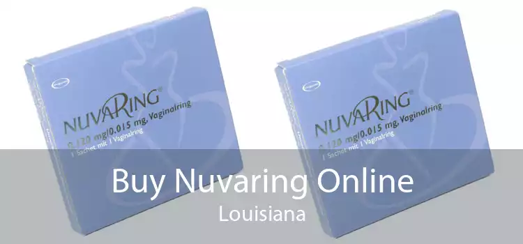 Buy Nuvaring Online Louisiana