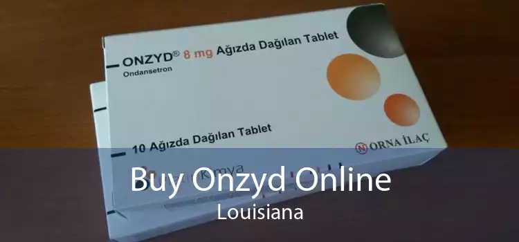 Buy Onzyd Online Louisiana