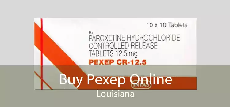 Buy Pexep Online Louisiana