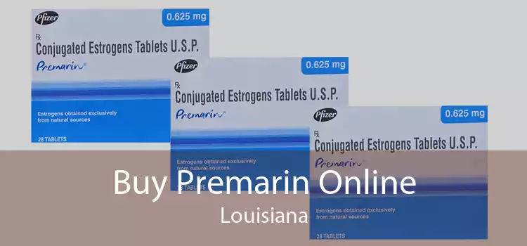 Buy Premarin Online Louisiana