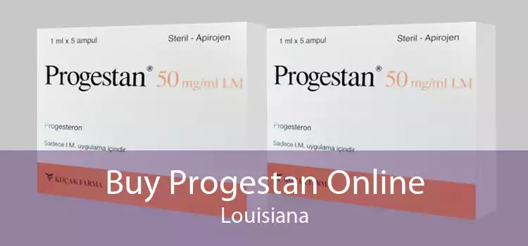 Buy Progestan Online Louisiana