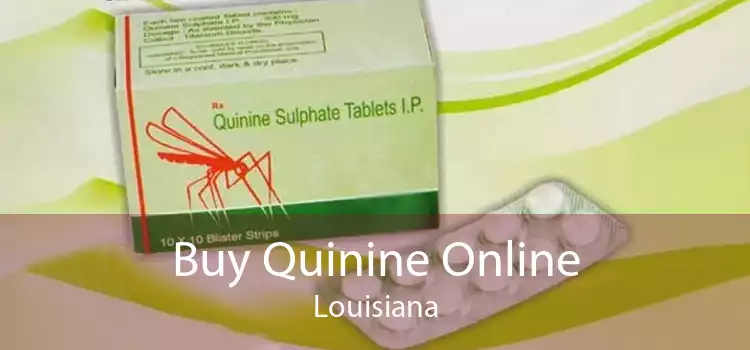 Buy Quinine Online Louisiana