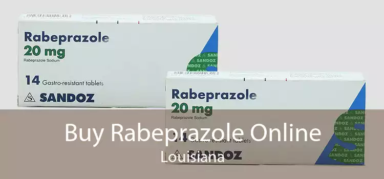 Buy Rabeprazole Online Louisiana