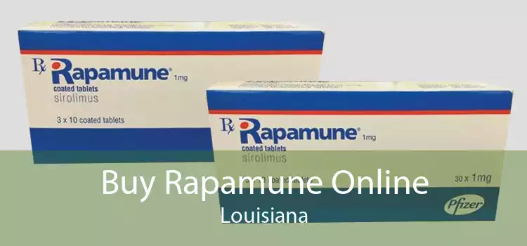 Buy Rapamune Online Louisiana