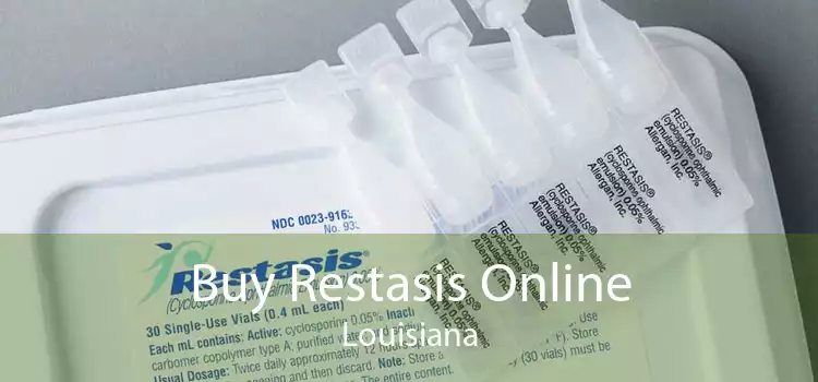 Buy Restasis Online Louisiana