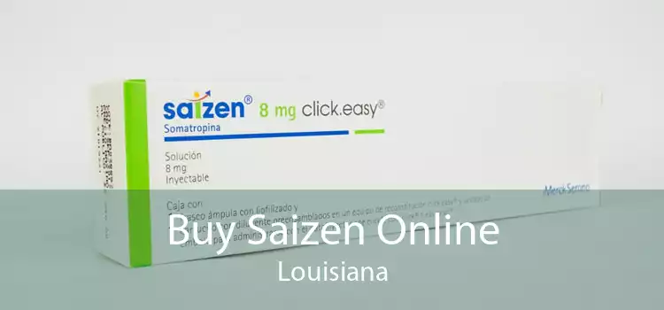 Buy Saizen Online Louisiana