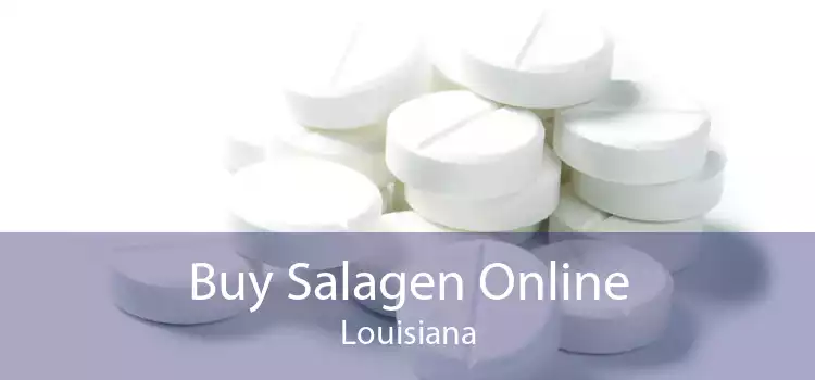 Buy Salagen Online Louisiana