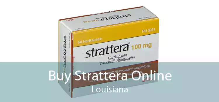 Buy Strattera Online Louisiana