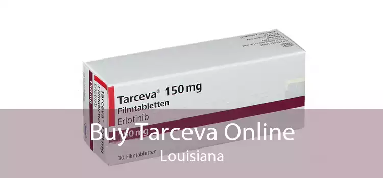 Buy Tarceva Online Louisiana