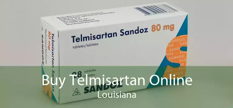 Buy Telmisartan Online Louisiana