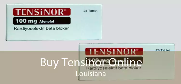 Buy Tensinor Online Louisiana