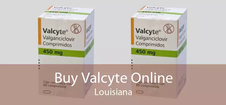 Buy Valcyte Online Louisiana